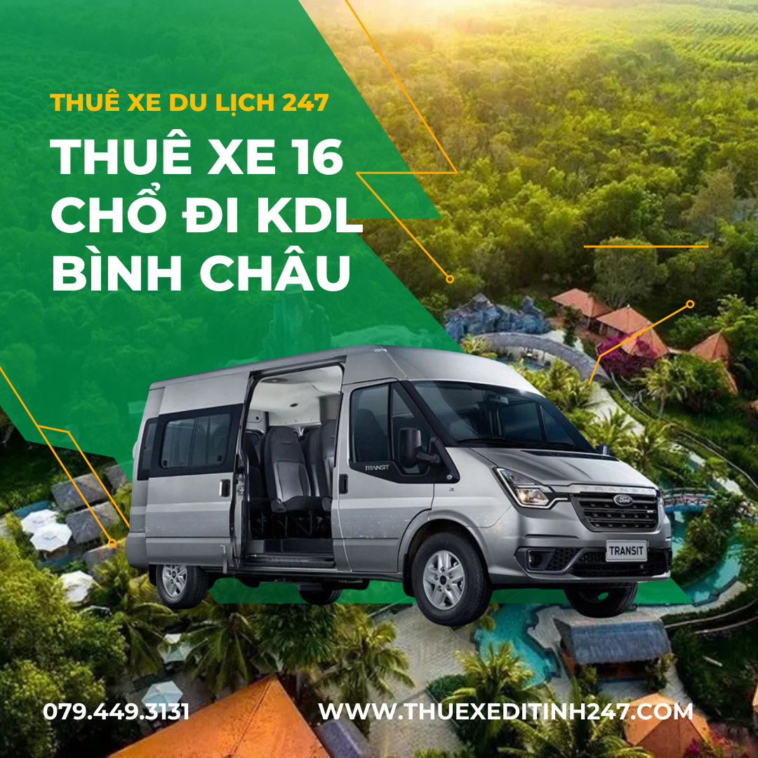 Cho thuê xe du lịch 16 chỗ HCM đi KDL Bình Châu Cho thuê xe du lịch 16 chỗ HCM đi KDL Bình Châu